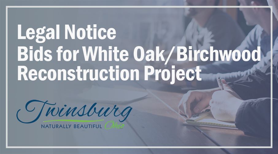 LEGAL NOTICE  Sealed bids will be received at the Office of the Clerk of Council of the City of Twin