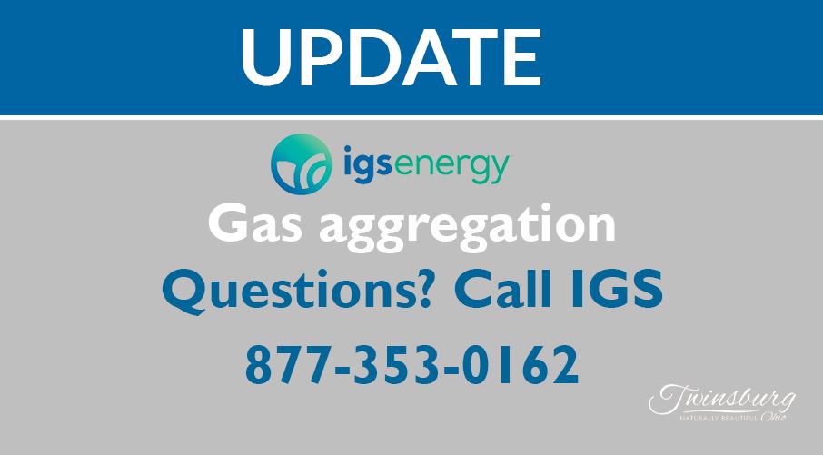 Notice to City of Twinsburg Natural Gas Aggregation Participants  Any resident who has questions con
